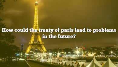 How could the treaty of paris lead to problems in the future?