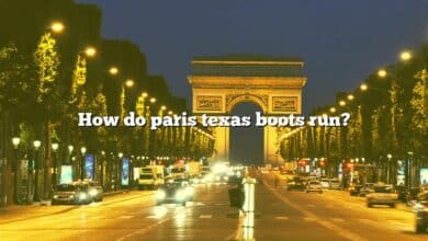 How do paris texas boots run?