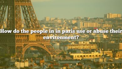 How do the people in in paris use or abuse their environment?