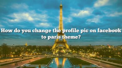 How do you change the profile pic on facebook to paris theme?