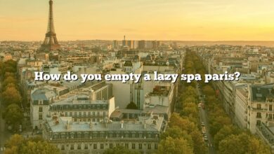 How do you empty a lazy spa paris?