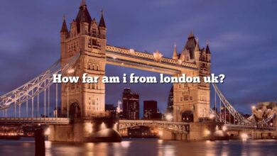 How far am i from london uk?