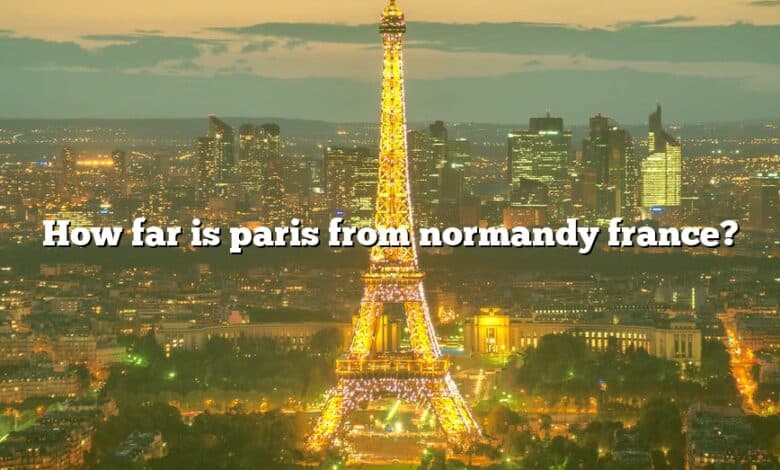 How far is paris from normandy france?