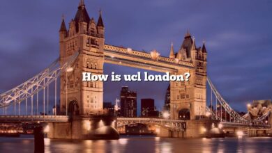 How is ucl london?