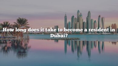 How long does it take to become a resident in Dubai?