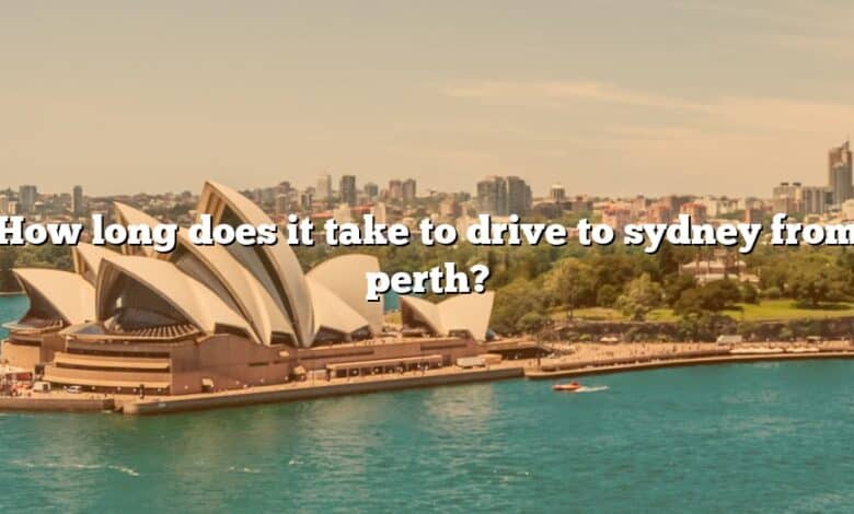 How long does it take to drive to sydney from perth?