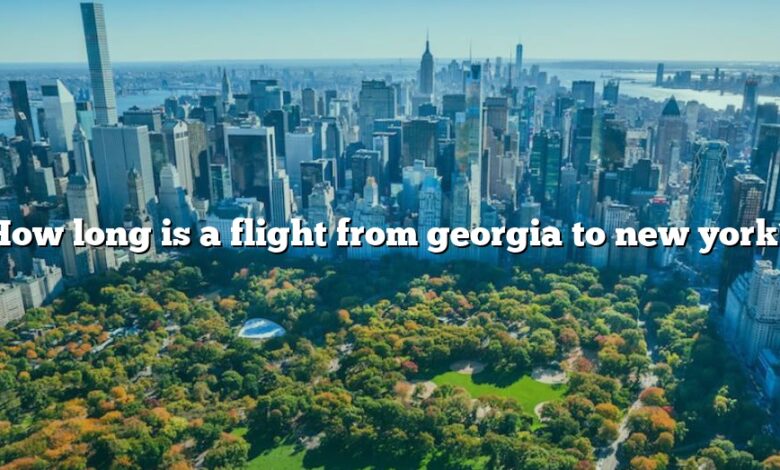 How long is a flight from georgia to new york?