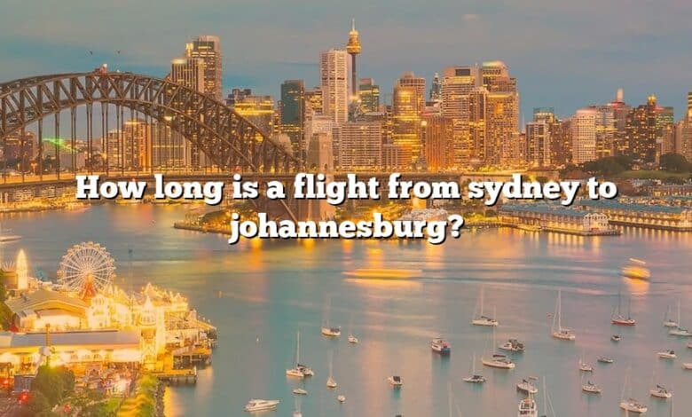How long is a flight from sydney to johannesburg?