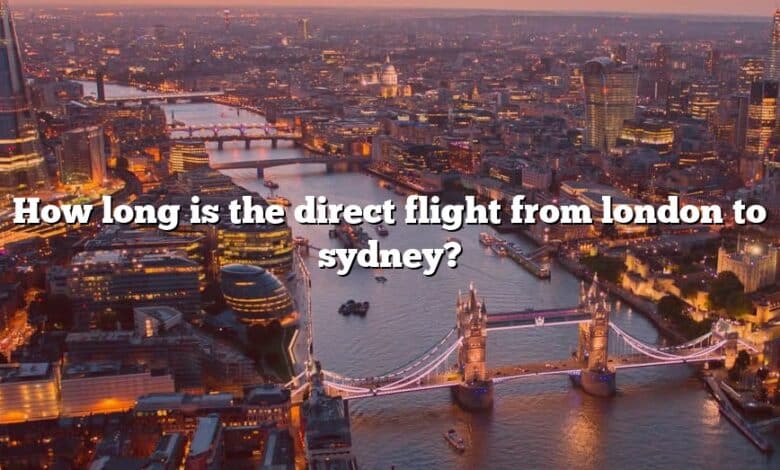 How long is the direct flight from london to sydney?