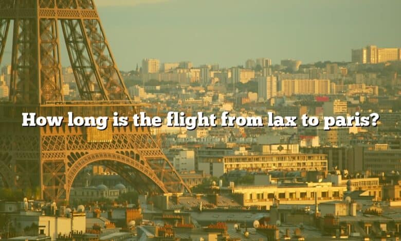 How long is the flight from lax to paris?