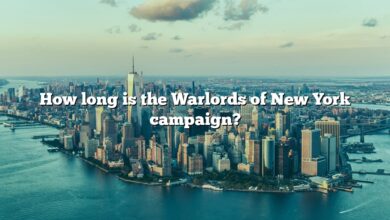 How long is the Warlords of New York campaign?