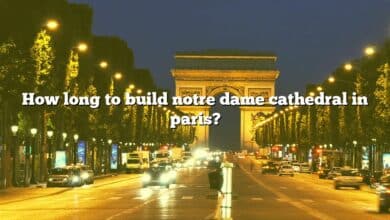 How long to build notre dame cathedral in paris?