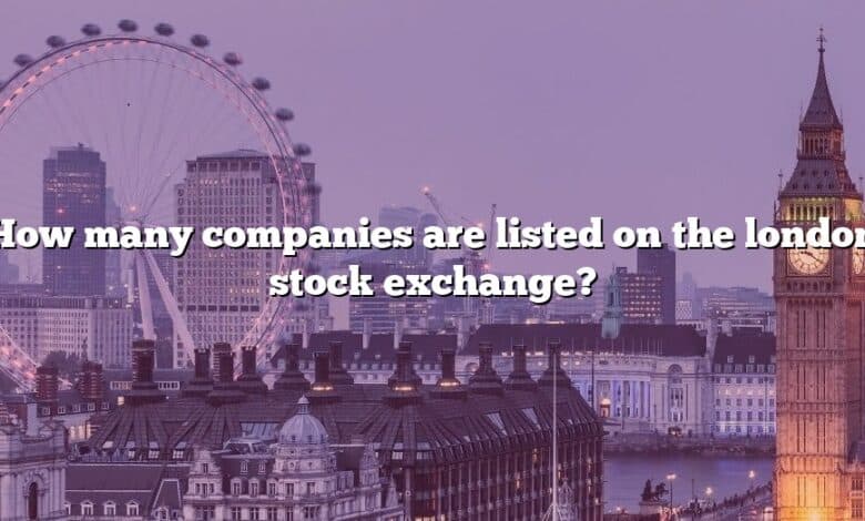 How many companies are listed on the london stock exchange?