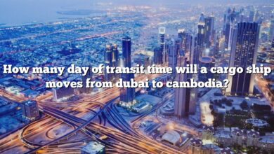 How many day of transit time will a cargo ship moves from dubai to cambodia?
