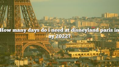 How many days do i need at disneyland paris in ay 2022?