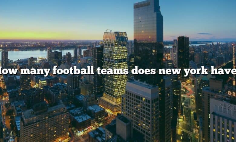 How many football teams does new york have?
