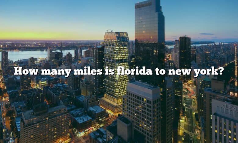 How many miles is florida to new york?