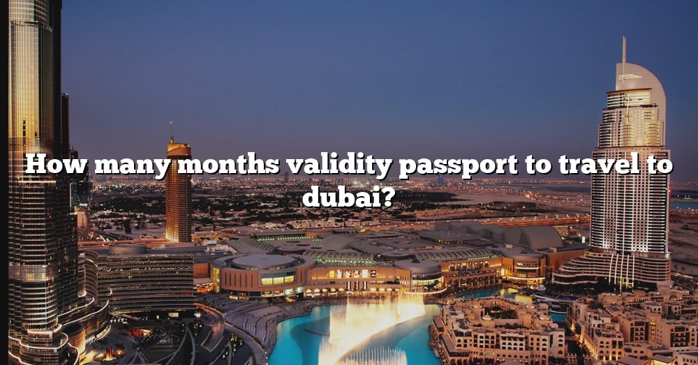 travel to dubai passport validity