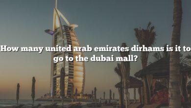 How many united arab emirates dirhams is it to go to the dubai mall?