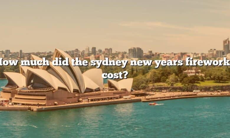 How much did the sydney new years fireworks cost?
