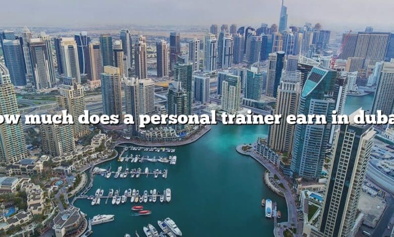 How much does a personal trainer earn in dubai?