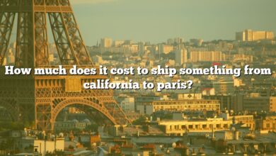 How much does it cost to ship something from california to paris?