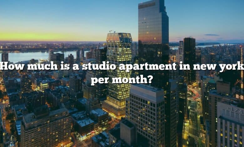 How much is a studio apartment in new york per month?