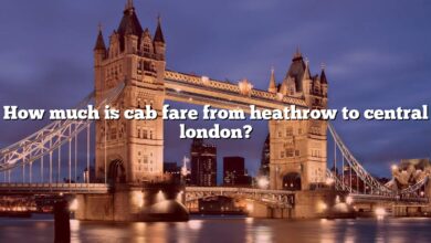How much is cab fare from heathrow to central london?