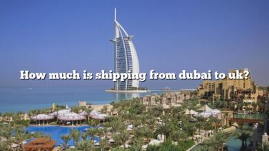 How much is shipping from dubai to uk?