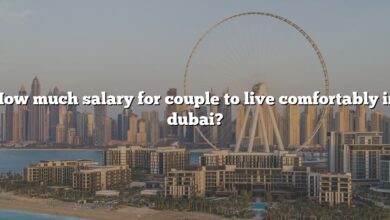 How much salary for couple to live comfortably in dubai?