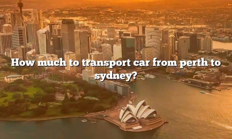 How much to transport car from perth to sydney?