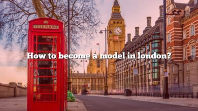 How to become a model in london?