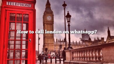 How to call london on whatsapp?