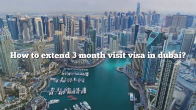 How to extend 3 month visit visa in dubai?