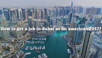 How to get a job in dubai as an american 2017?