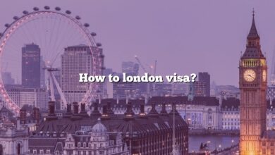 How to london visa?