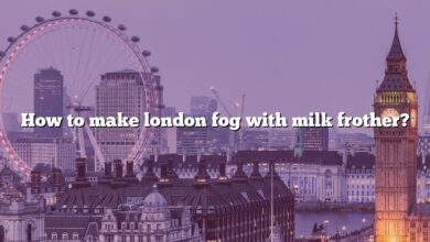 How to make london fog with milk frother?