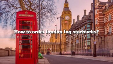How to order london fog starbucks?