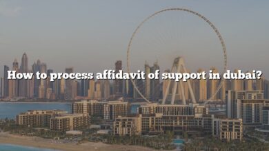 How to process affidavit of support in dubai?