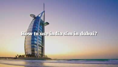How to use india sim in dubai?
