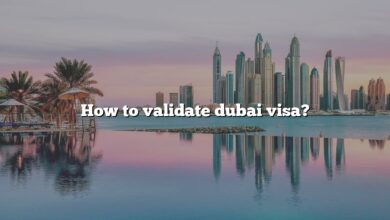How to validate dubai visa?