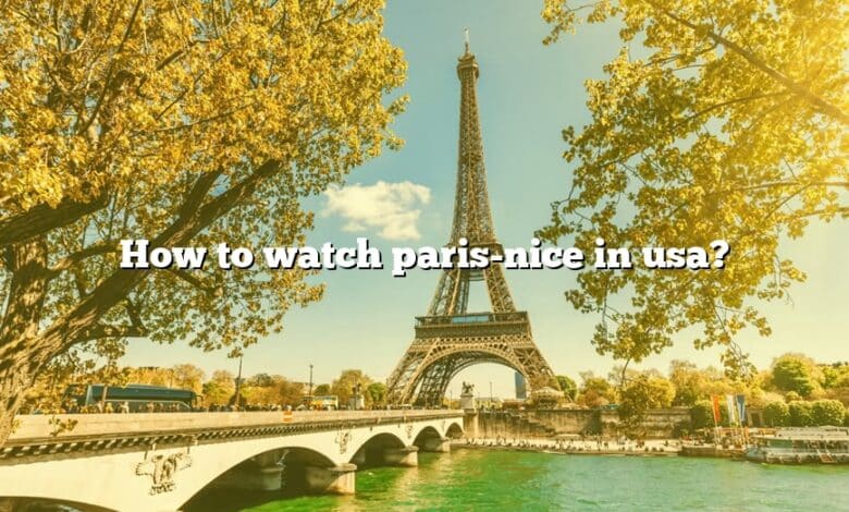 How to watch paris-nice in usa?