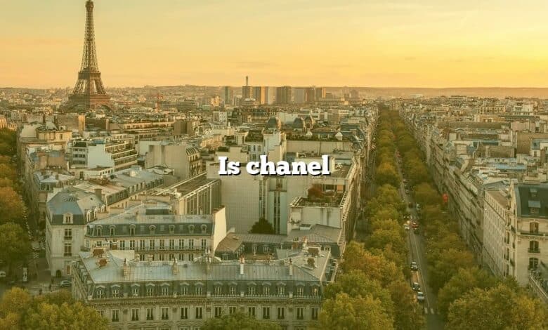 Is chanel