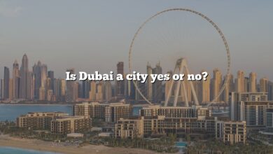 Is Dubai a city yes or no?