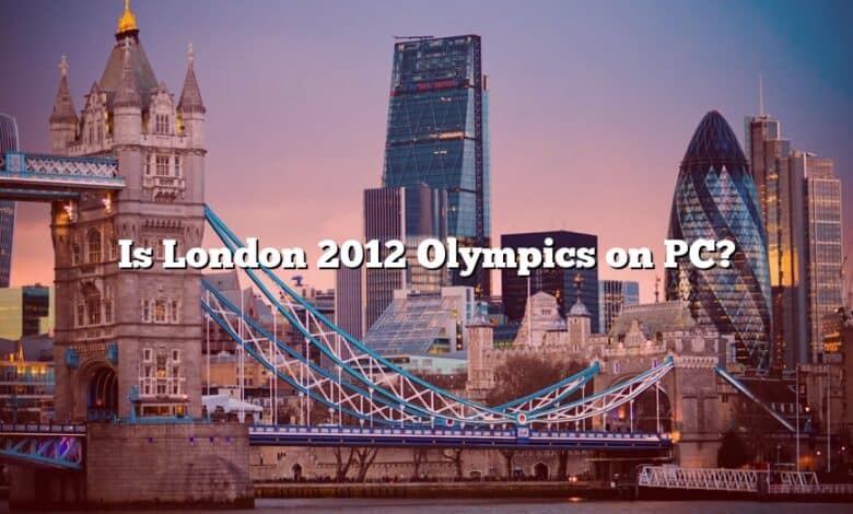Is London 2012 Olympics on PC?