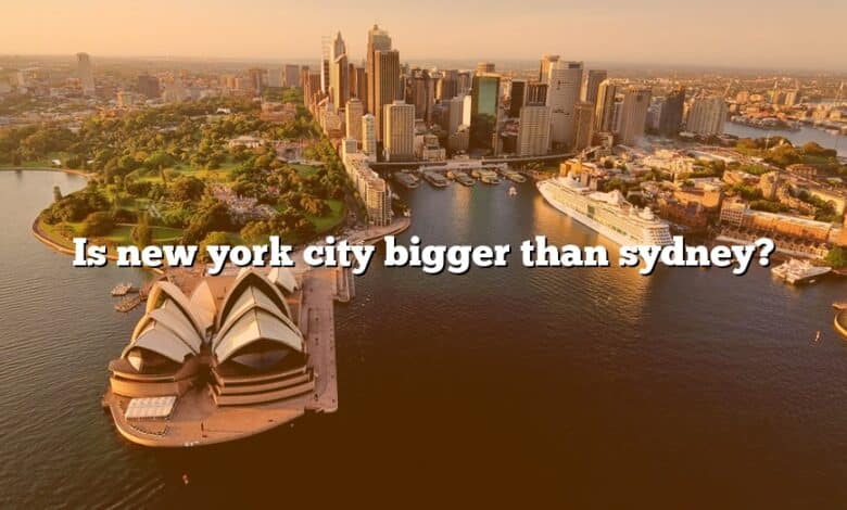 Is new york city bigger than sydney?