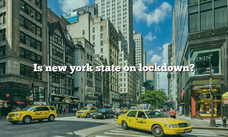 Is new york state on lockdown?