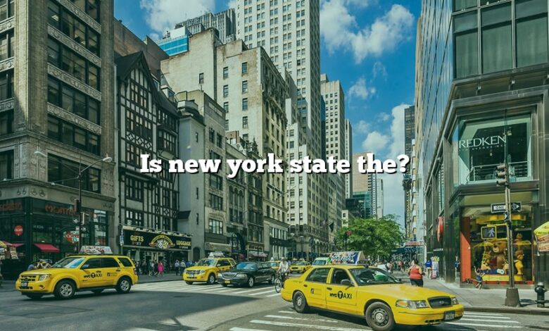 Is new york state the?