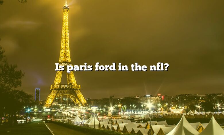 Is paris ford in the nfl?