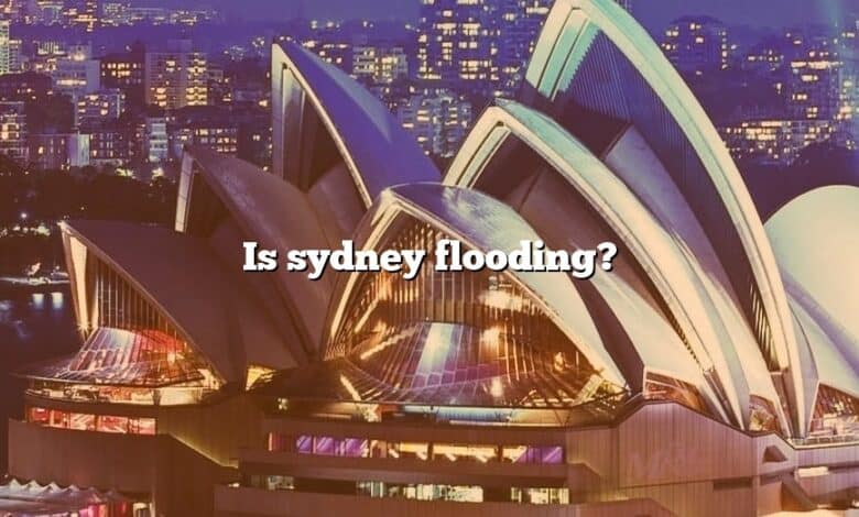 Is sydney flooding?